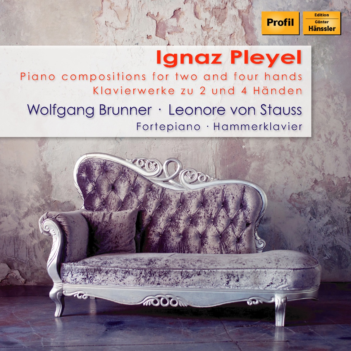 Pleyel: Piano Compositions for 2 and 4 Hands by Wolfgang Brunner & Leonore von Stauss album cover