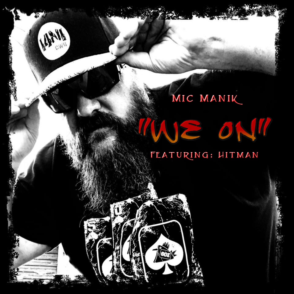 We On (feat. Hitman) - Single by Mic Manik album cover