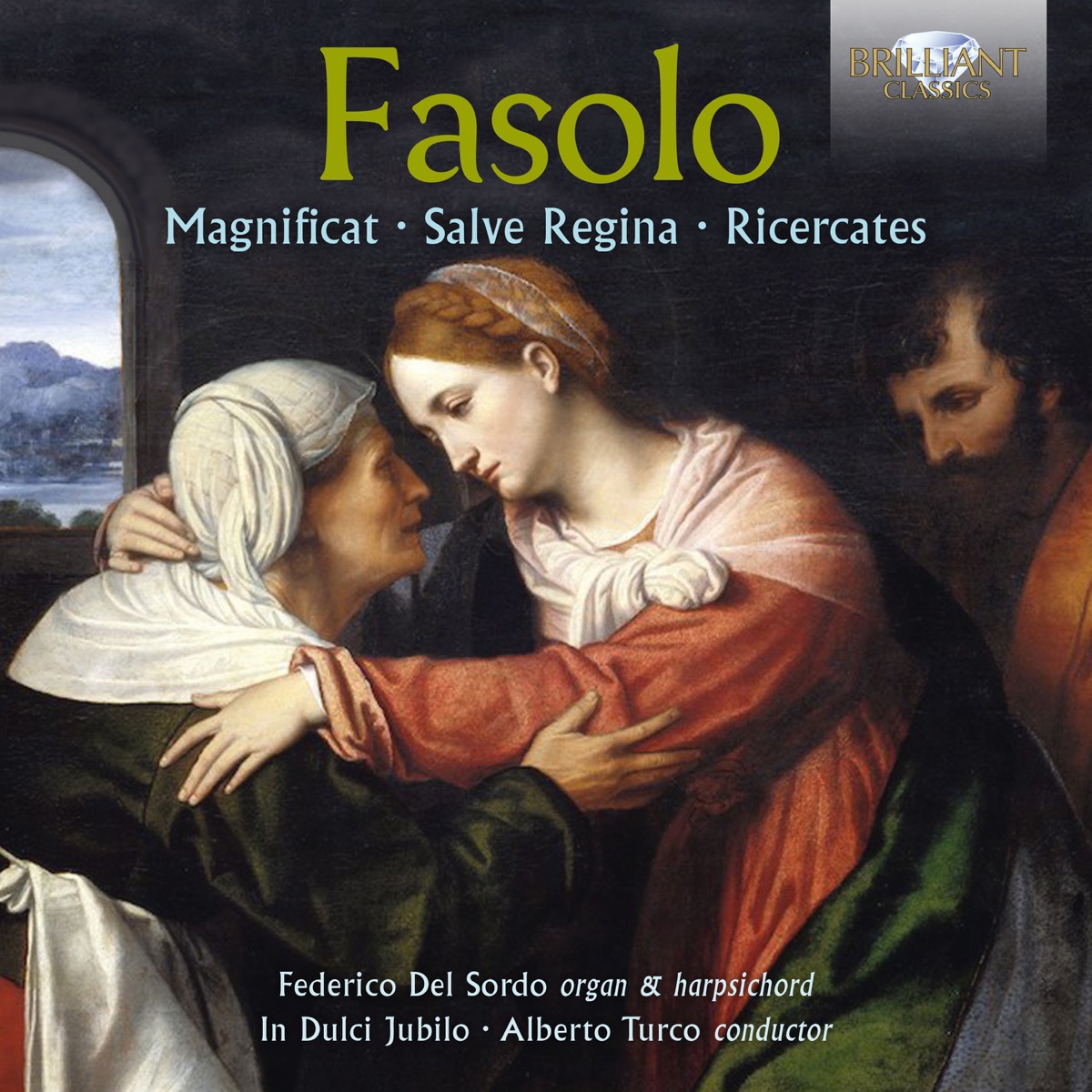 Fasolo: Magnificat, Salve Regina, Ricercates by Federico del Sordo, In Dulci Jubilo & Alberto Turco album cover