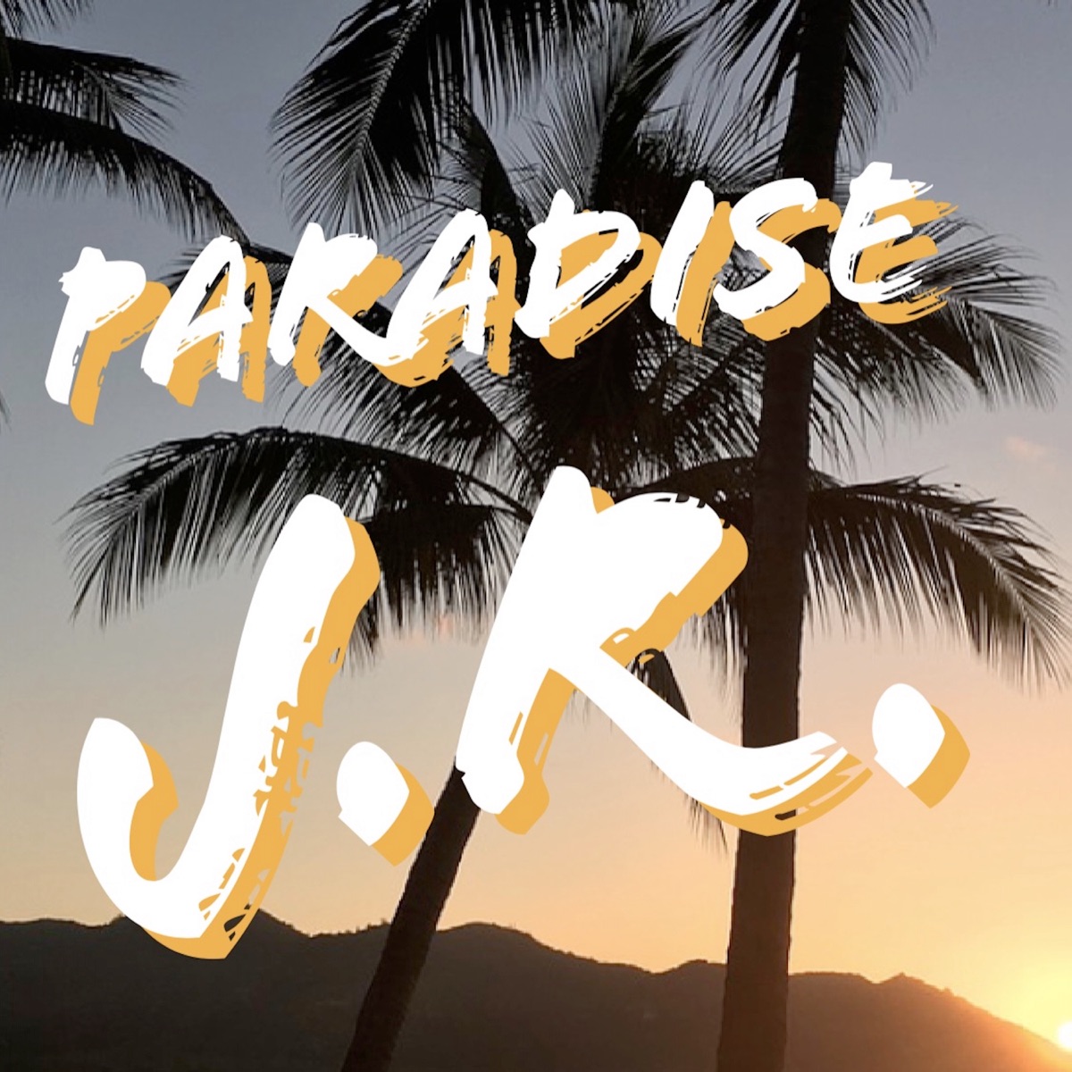 Paradise - Single by JR album cover