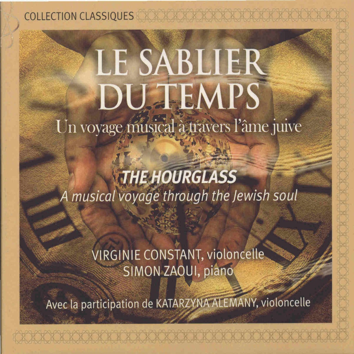 Le sablier du temps (Un voyage musical à travers l'âme juive) by Virginie Constant, Simon Zaoui & Katarzyna Alemany album cover
