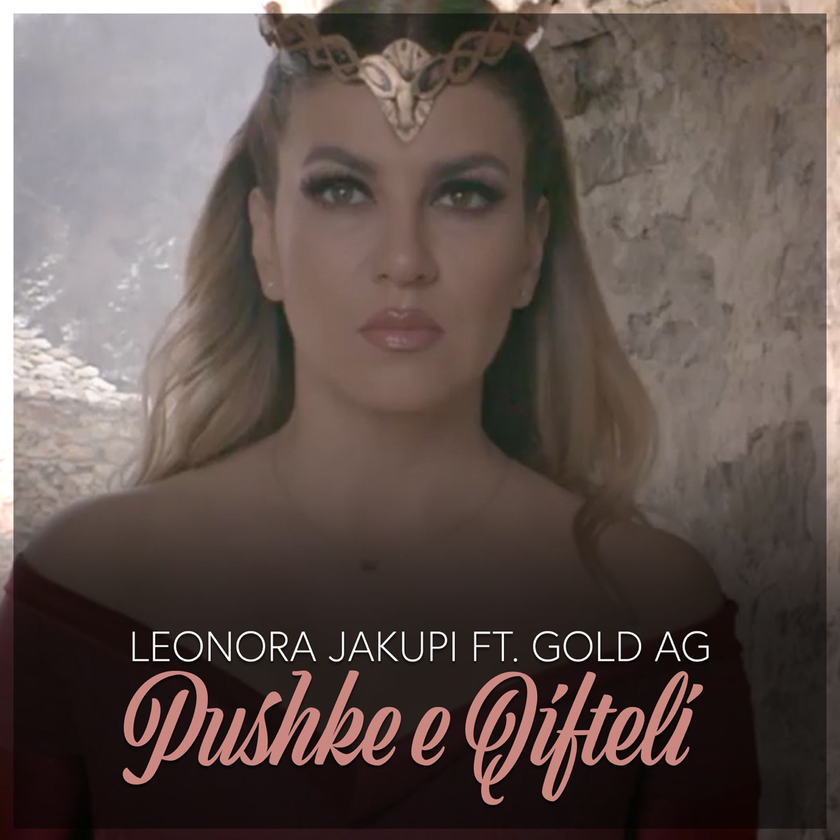 Pushke E Cifteli (feat. Gold Ag) - Single by Leonora Jakupi album cover