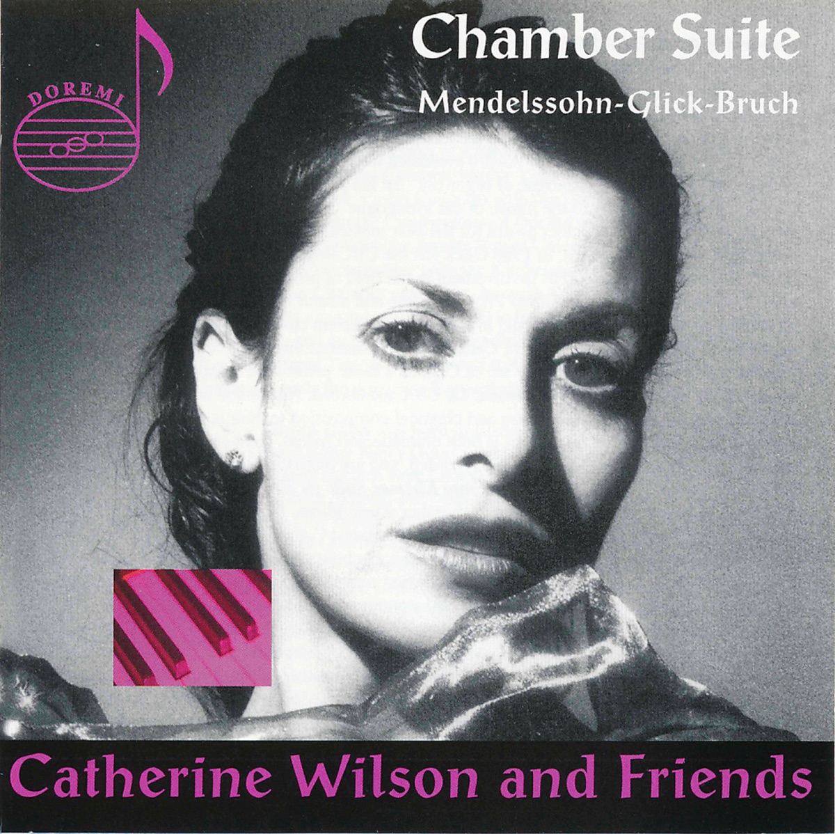Chamber Suite: Works by Mendelssohn, Glick & Bruch by Catherine Wilson, Steven Dann & David Hetherington album cover