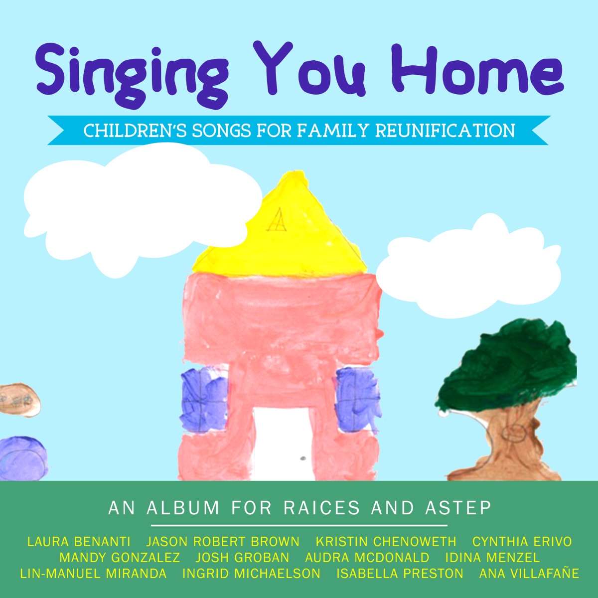 Singing You Home: Children's Songs for Family Reunification by Various Artists album cover artwork