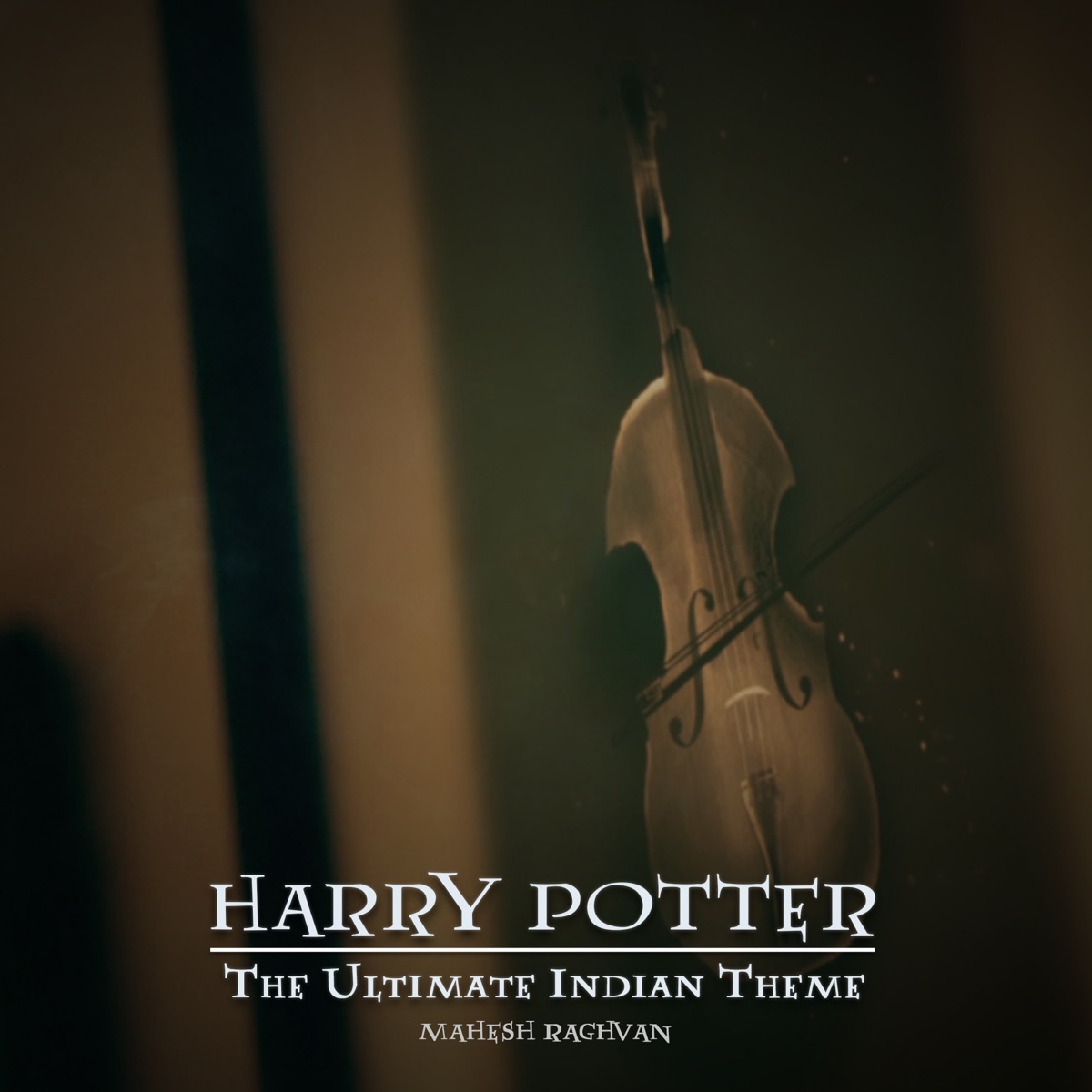 Harry Potter (The Ultimate Indian Theme) - Single by Mahesh Raghvan album cover