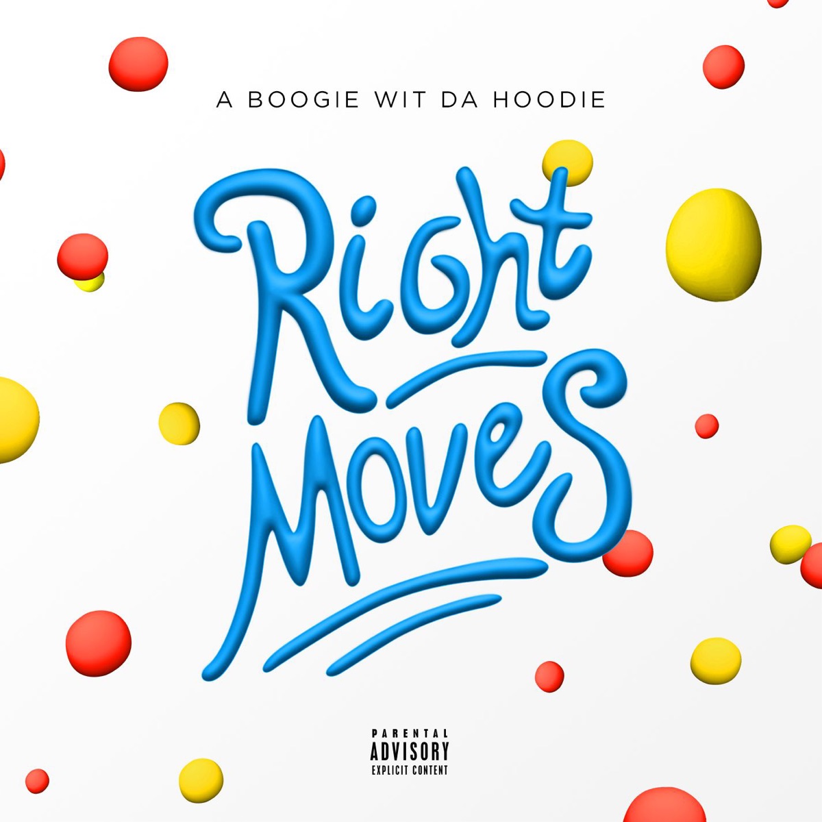 Right Moves - Single by A Boogie wit da Hoodie album cover artwork