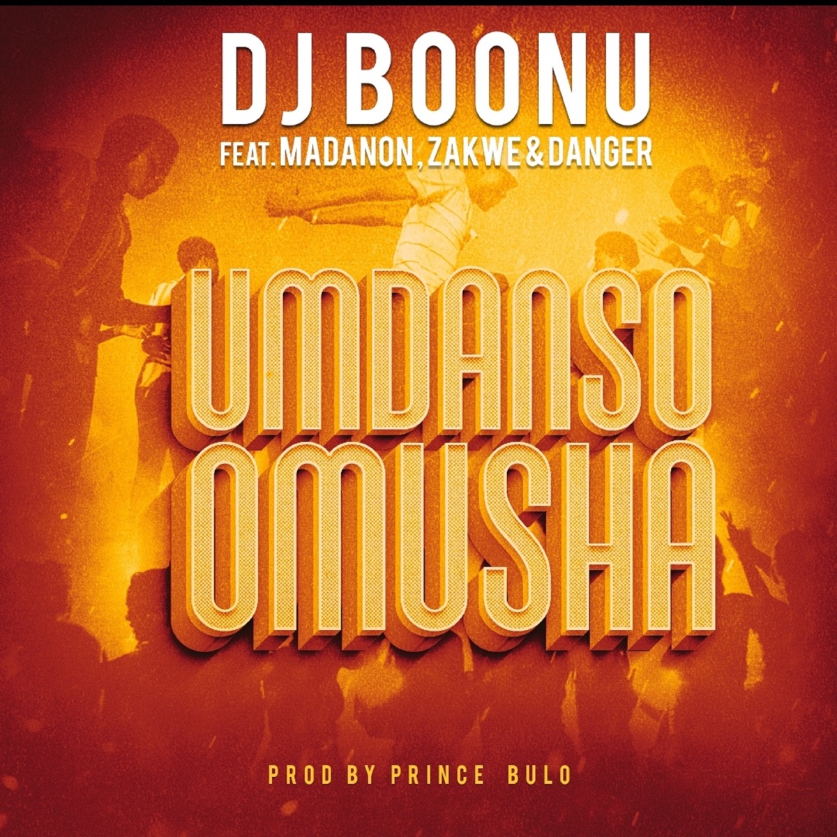 Umdanso Omusha (feat. Madanon, Zakwe & Danger) - Single by DJ Boonu album cover
