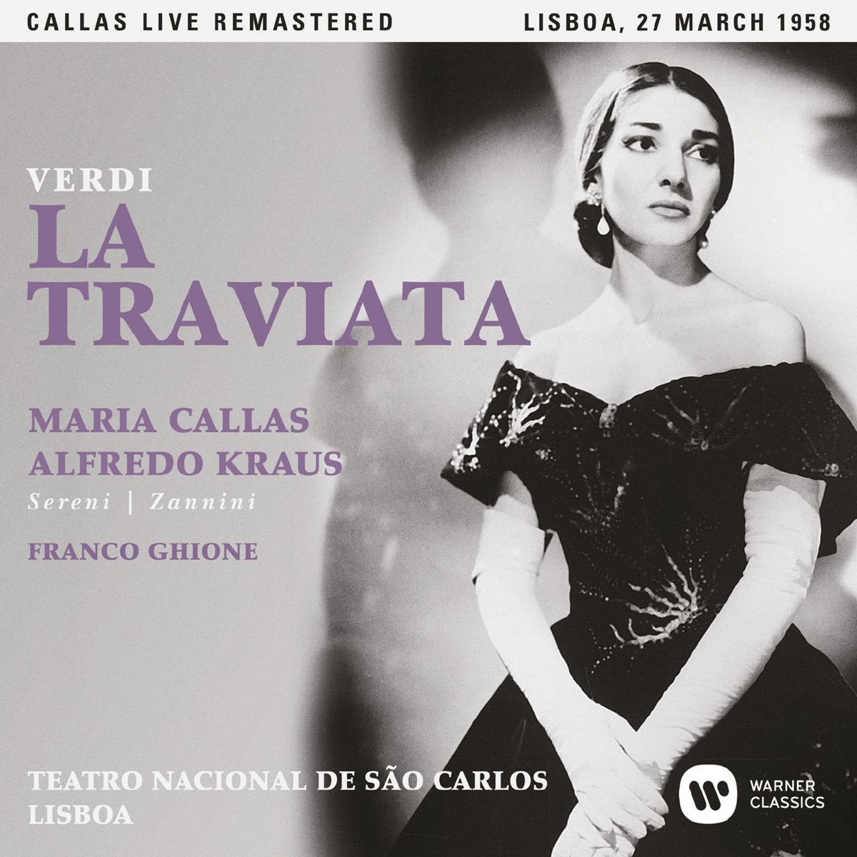 Verdi: La traviata (Live) by Mario Sereni, Franco Ghione, Laura Zanini, Orquestra Sinfónica do Teatro Nacional de São Carlos Lisboa, Maria Callas & Alfredo Kraus album cover