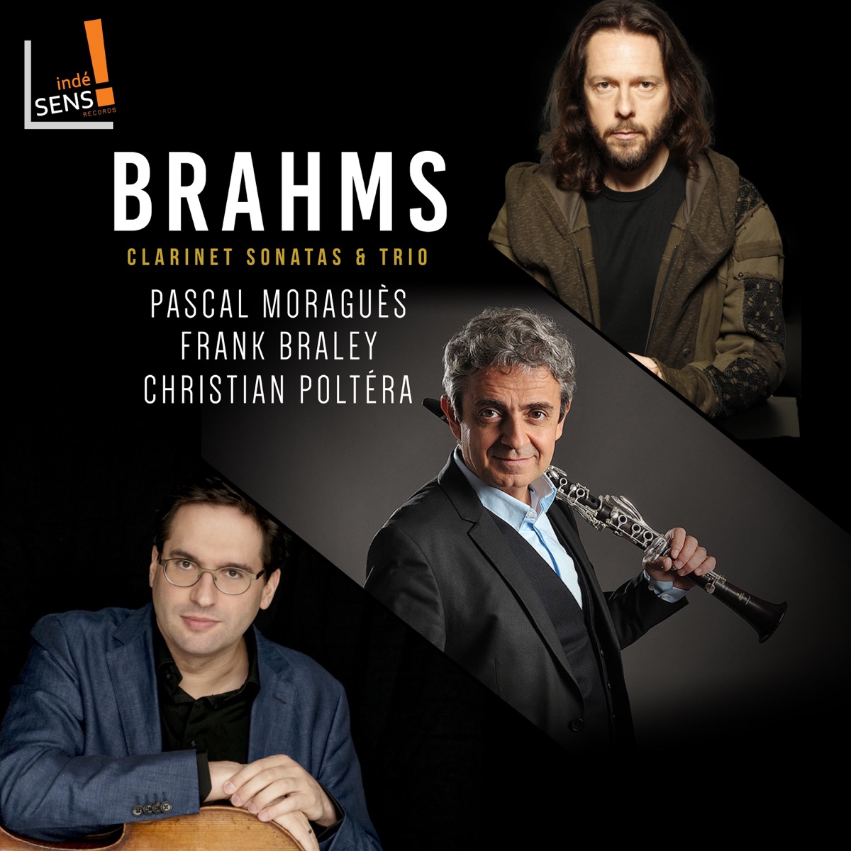 Brahms: Clarinet Sonatas and Trio by Pascal Moraguès, Frank Braley & Christian Poltéra album cover