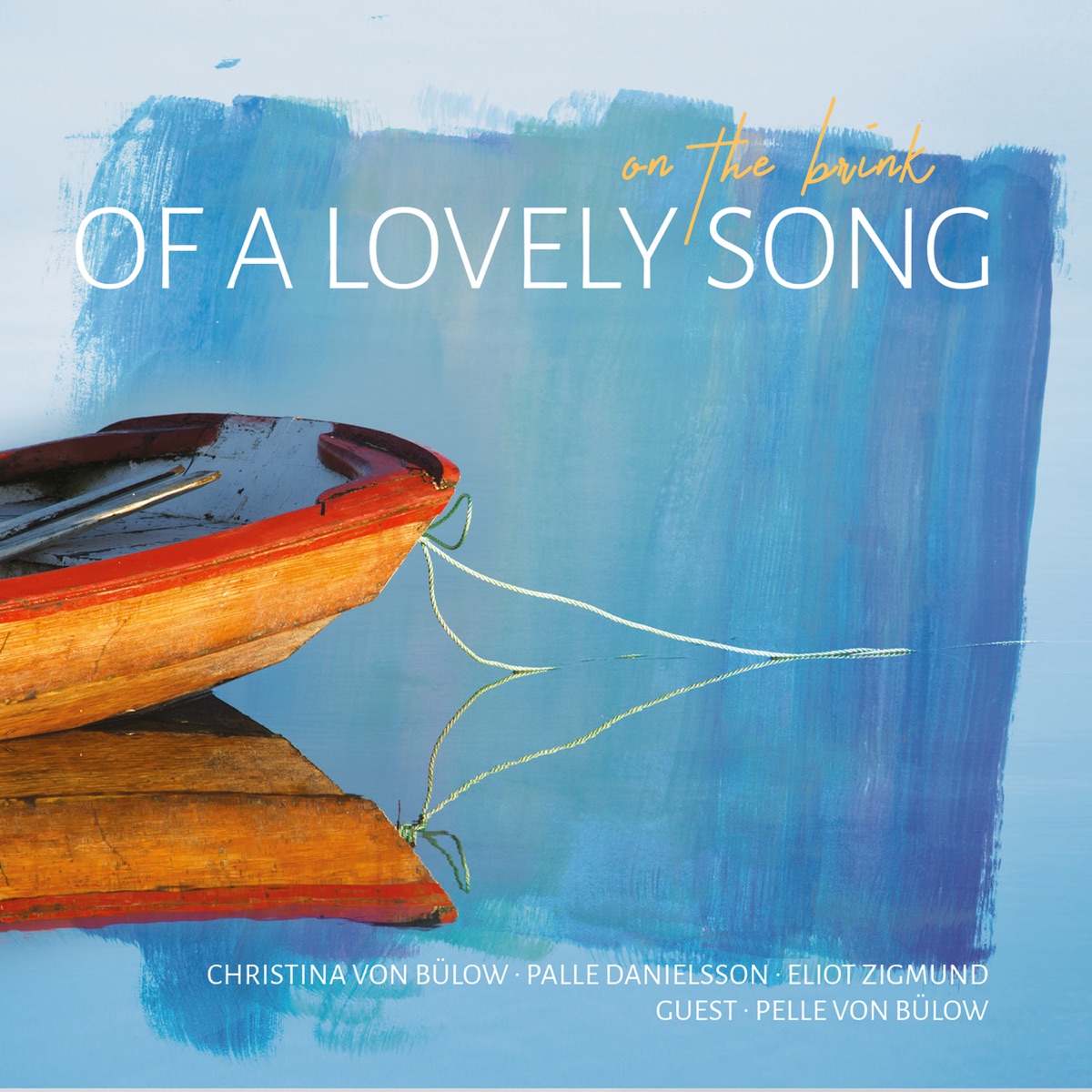 On the Brink of a Lovely Song by Christina Von Bülow album cover