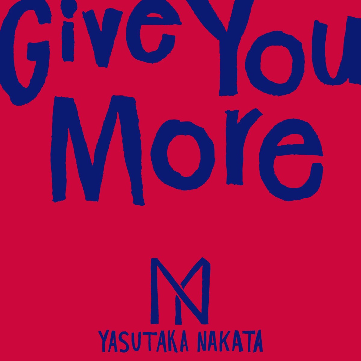 Give You More - Single by Yasutaka Nakata album cover