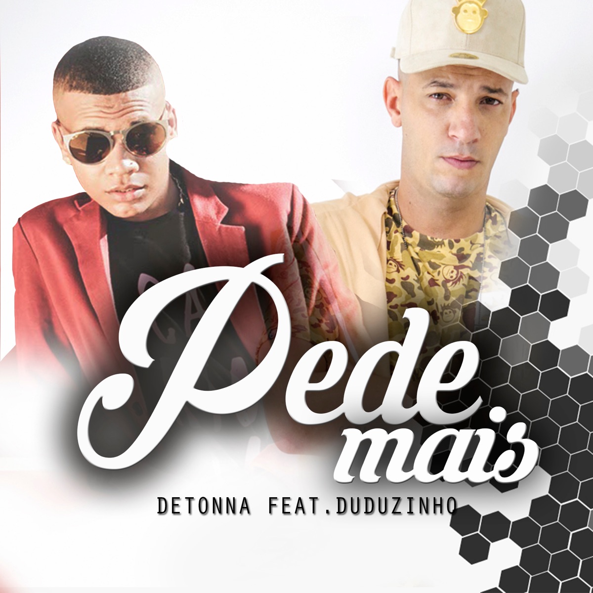 Pede Mais (feat. Mc Duduzinho) - Single by Dj Detonna album cover