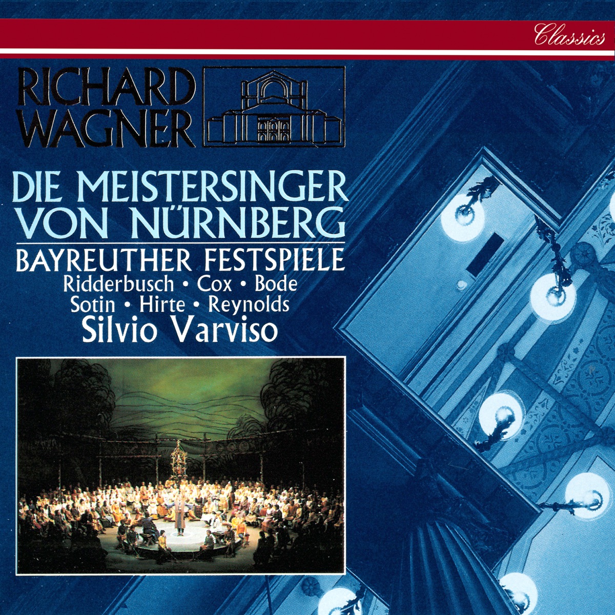 Wagner: Die Meistersinger von Nürnberg by Silvio Varviso, Karl Ridderbusch, Jean Cox, Hannelore Bode, Hans Sotin, Anna Reynolds, Klaus Hirte, Bayreuth Festival Choir & Bayreuth Festival Orchestra album cover