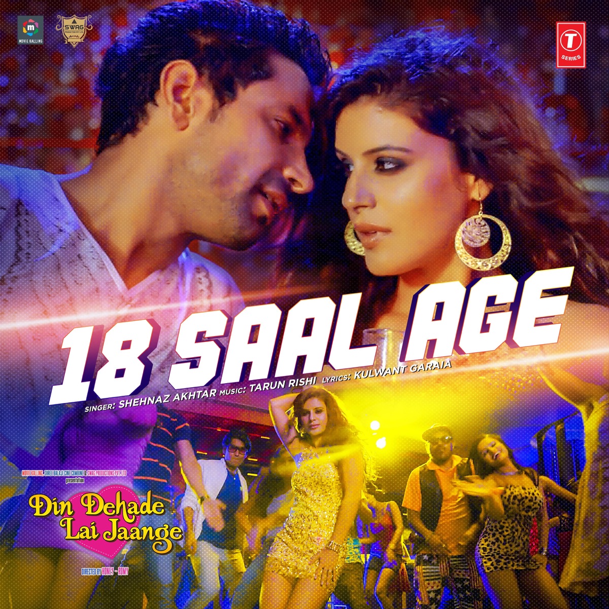 18 Saal Age (From "Din Dehade Lai Jaange") - Single by Shehnaz Akhtar & Tarun Rishi album cover
