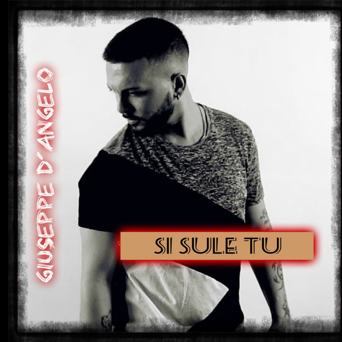 Si sule tu - Single by Giuseppe D'Angelo album cover