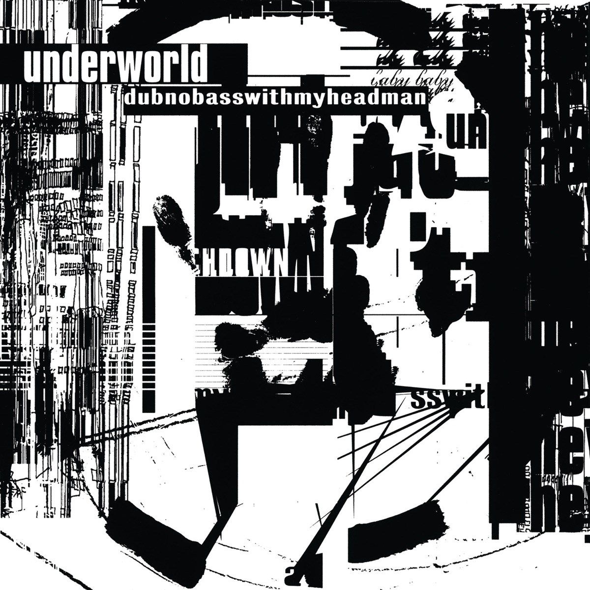 Dubnobasswithmyheadman (20th Anniversary Remaster) by Underworld album cover
