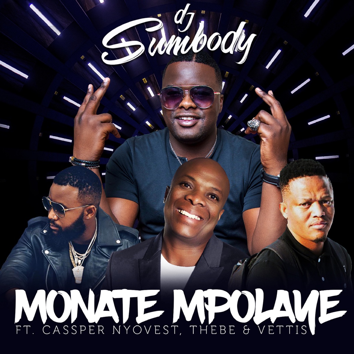 Monate Mpolaye (feat. Casper Nyovest, Thebe & Veties) - Single by DJ Sumbody album cover