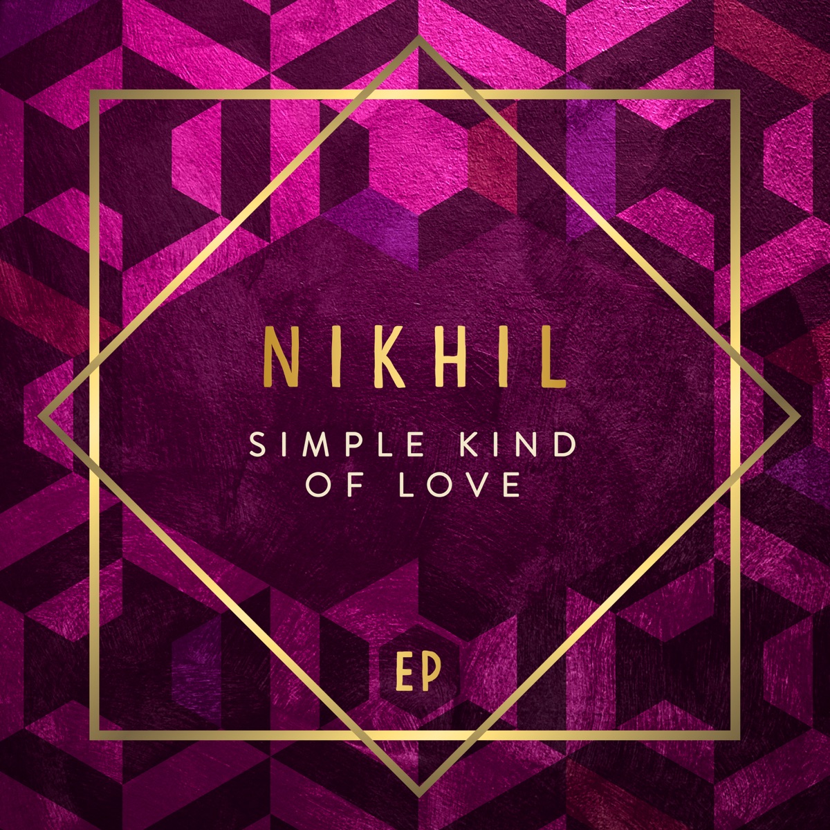 Simple Kind of Love - EP by Nikhil D'Souza album cover