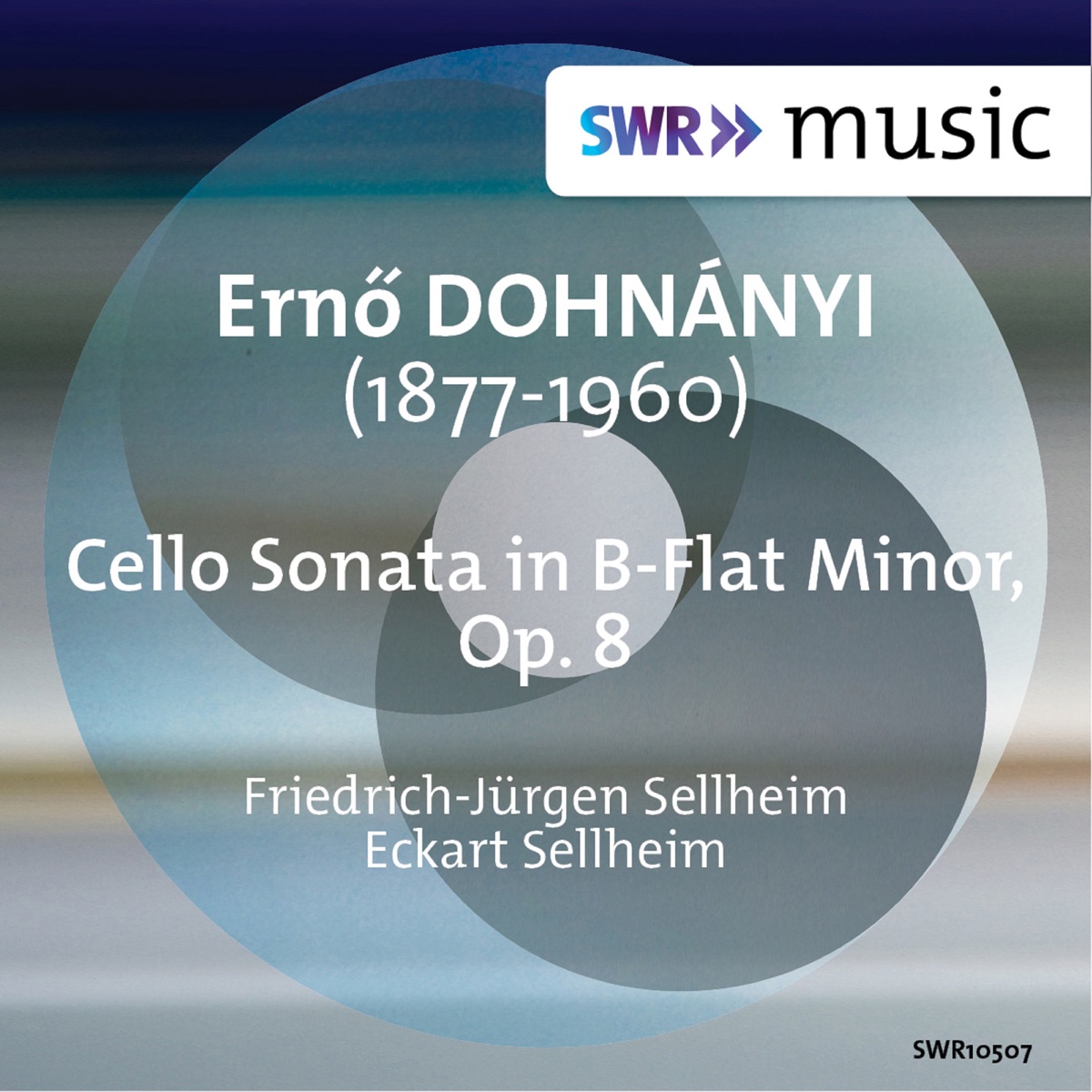 Dohnányi: Cello Sonata in B-Flat Minor, Op. 8 - EP by Friedrich Jürgen Sellheim & Eckart Sellheim album cover