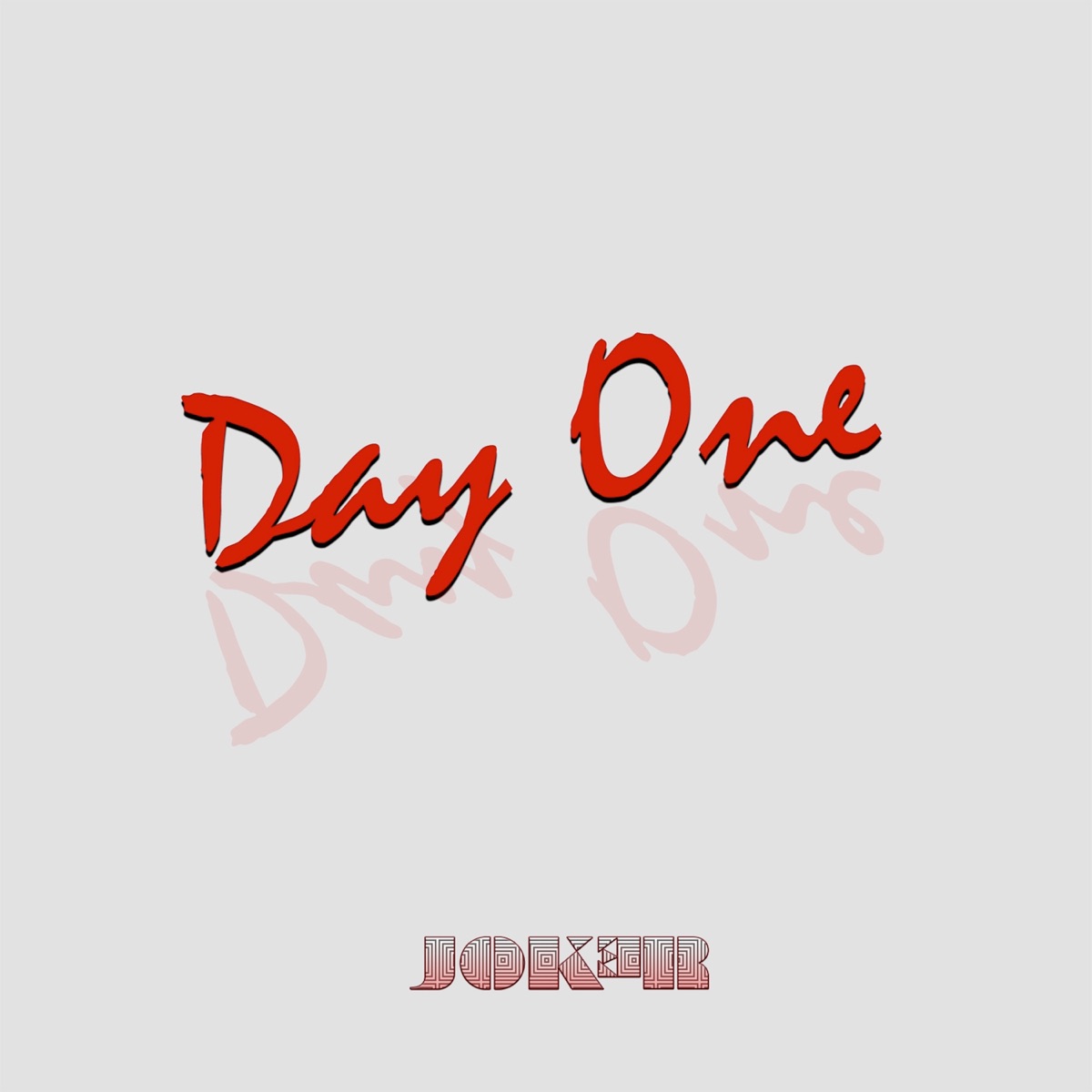 Day One - Single by jok3r album cover