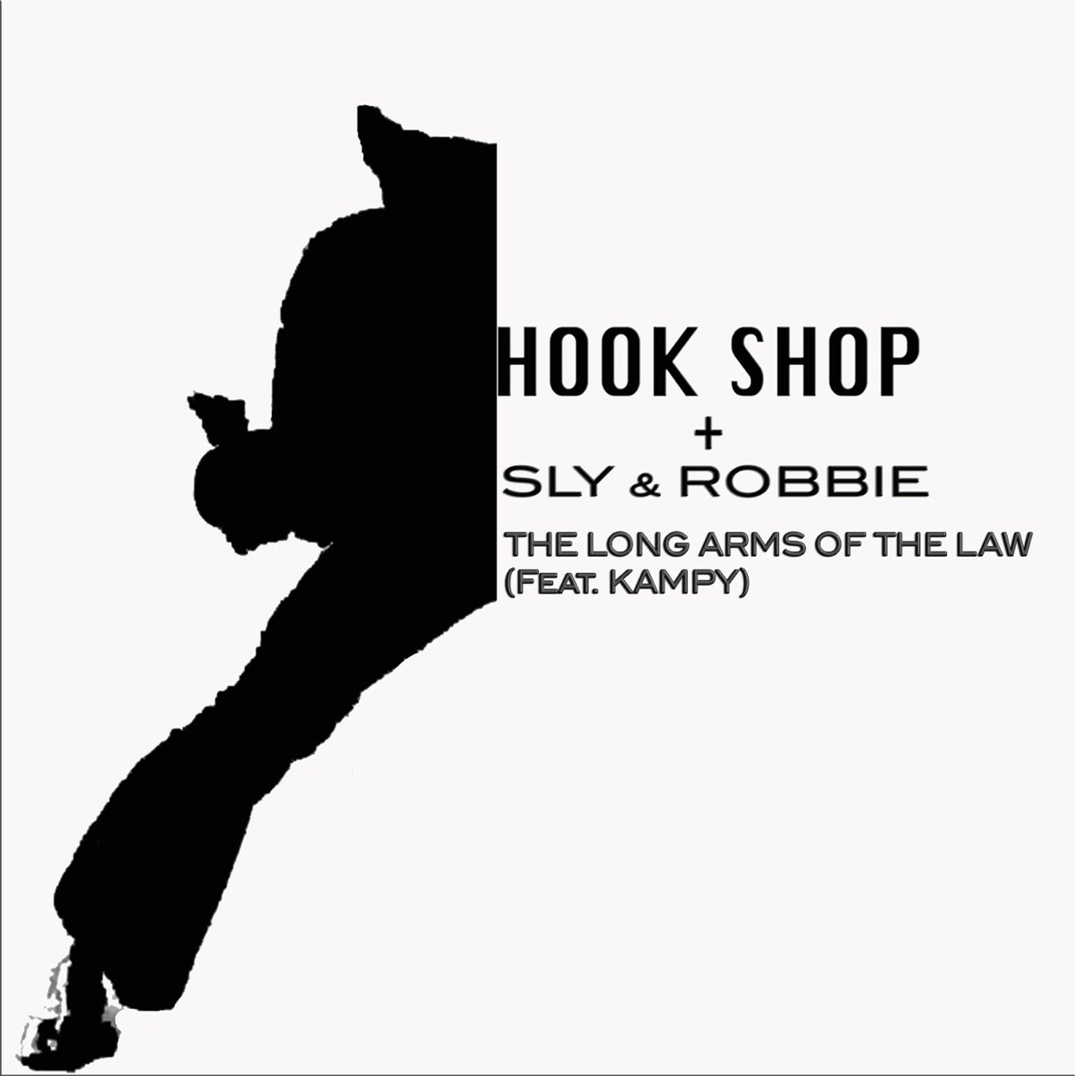 The Long Arms of the Law (feat. Kampy) - Single by Hook Shop & Sly & Robbie album cover