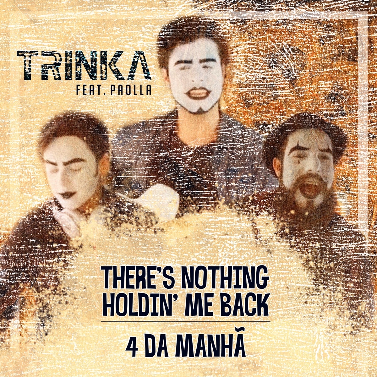 There's Nothing Holdin' Me Back / 4 da Manhã (feat. Paolla) - Single by Trinka album cover