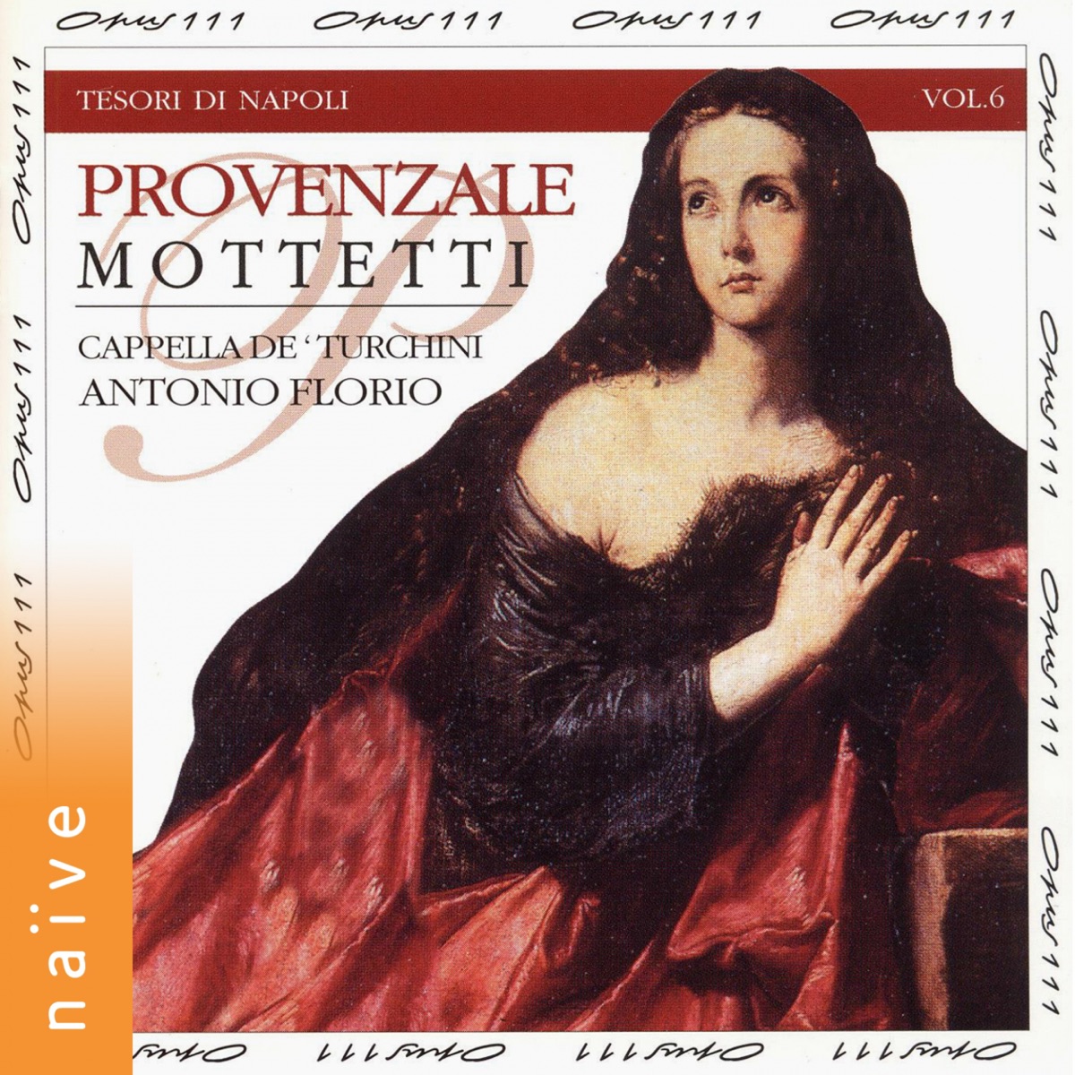 Provenzale motetti: Tesori di Napoli, Vol. 6 by Roberta Invernizzi, Emanuela Galli & Giuseppe de Vittorio album cover