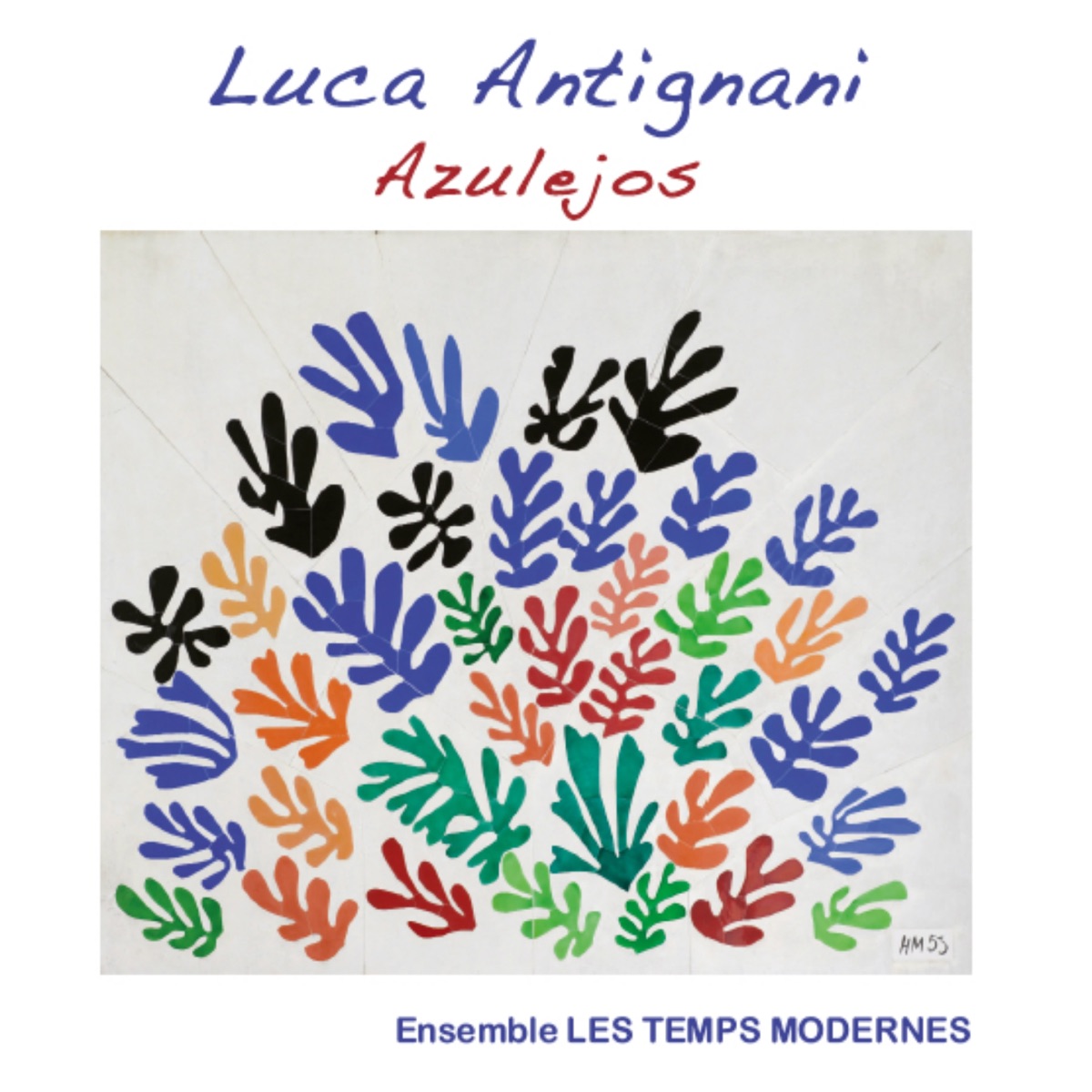 Luca Antignani: Azulejos by Fabrice Pierre, Ensemble Les Temps Modernes, Cyril Dupuy & Aurélie Bouchard album cover