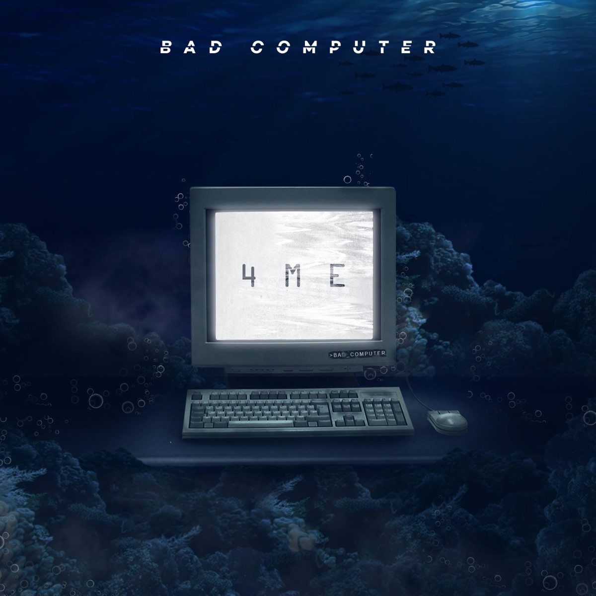 4Me - Single by Bad Computer album cover