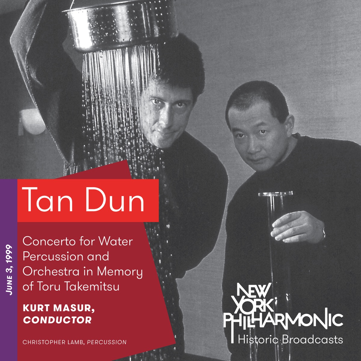 Tan Dun: Concerto for Water Percussion and Orchestra in Memory of Toru Takemitsu (Recorded 1999) - Single by New York Philharmonic, Christopher Lamb & Kurt Masur album cover