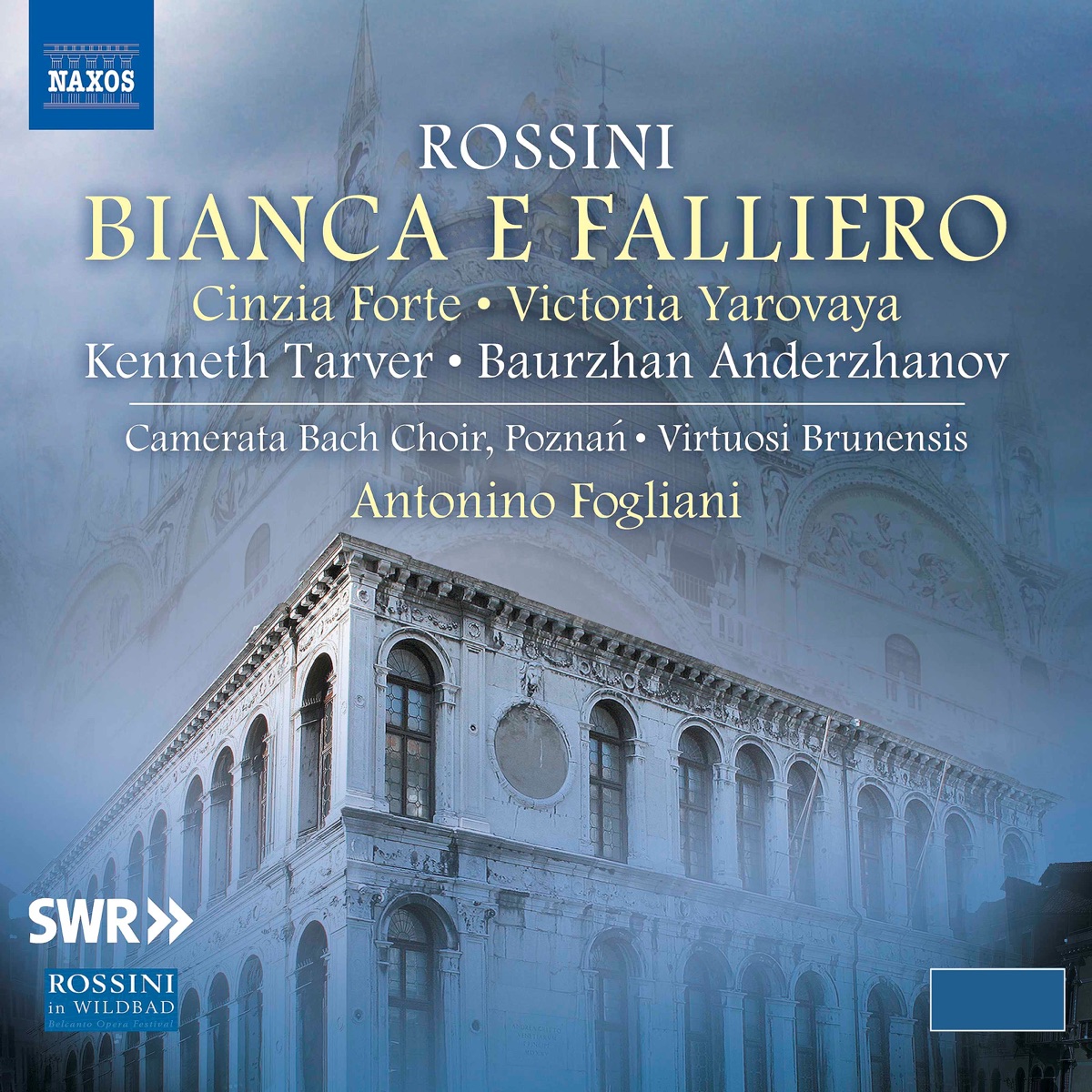 Rossini: Bianca e Falliero by Cinzia Forte, Victoria Yarovaya, Kenneth Tarver, Baurzhan Anderzhanov, Virtuosi Brunensis & Antonino Fogliani album cover