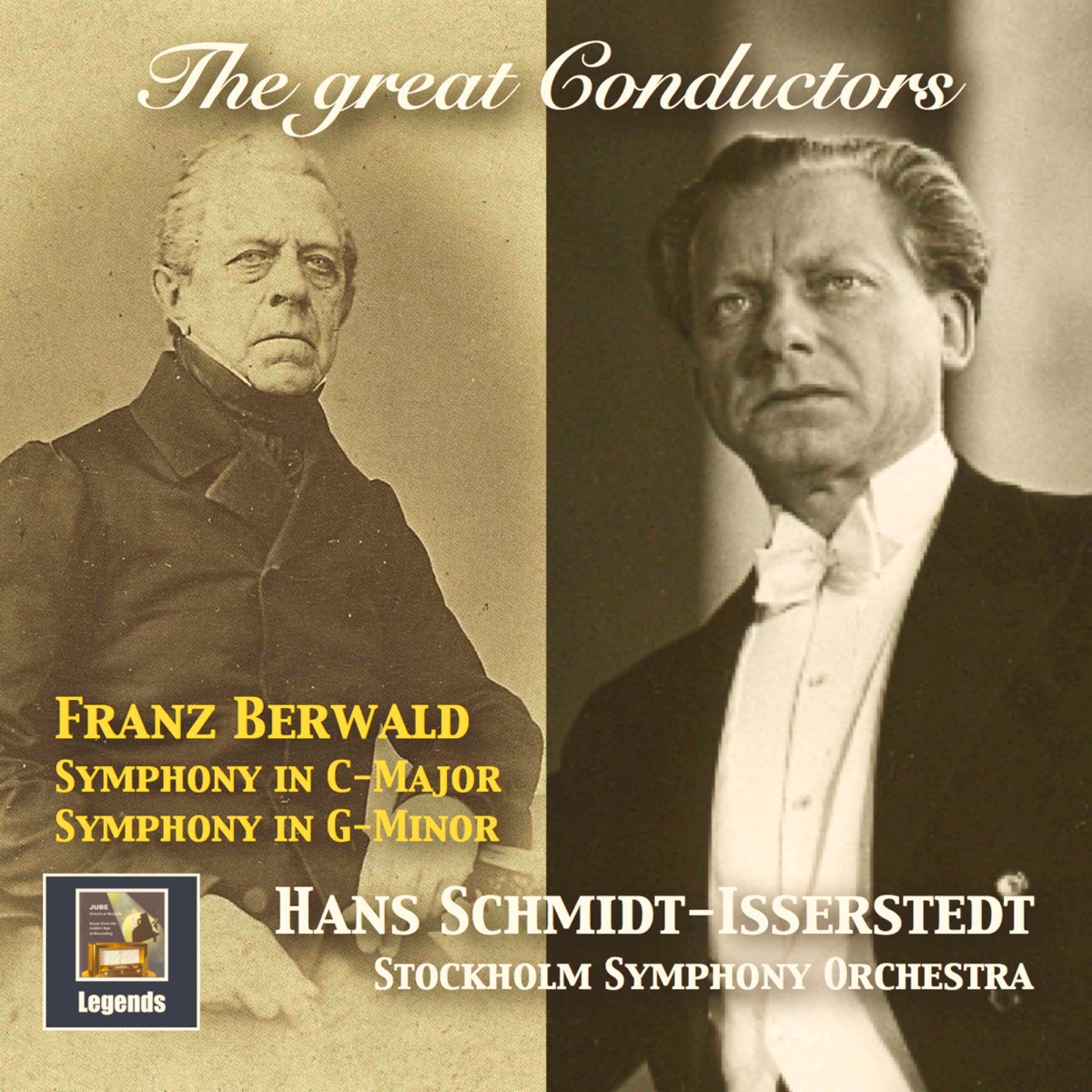 The Great Conductors: Hans Schmidt-Isserstedt Conducts Franz Berwald by Stockholm Symphony Orchestra & Hans Schmidt-Isserstedt album cover