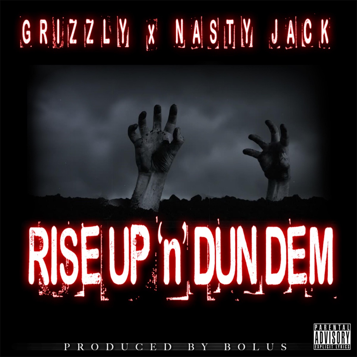 Rise Up N Dun Dem - Single by Grizzly & Nasty Jack album cover