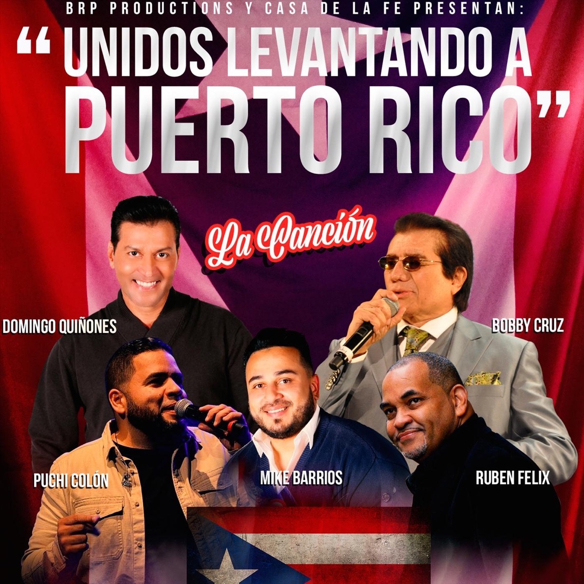 Unidos Levantando a Puerto Rico la Canción - Single by Domingo Quiñones, Bobby Cruz, Puchi Colón, Mike Barrios & Ruben Felix album cover