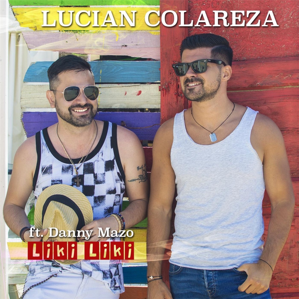 Liki Liki (feat. Danny Mazo) - Single by Lucian Colareza album cover