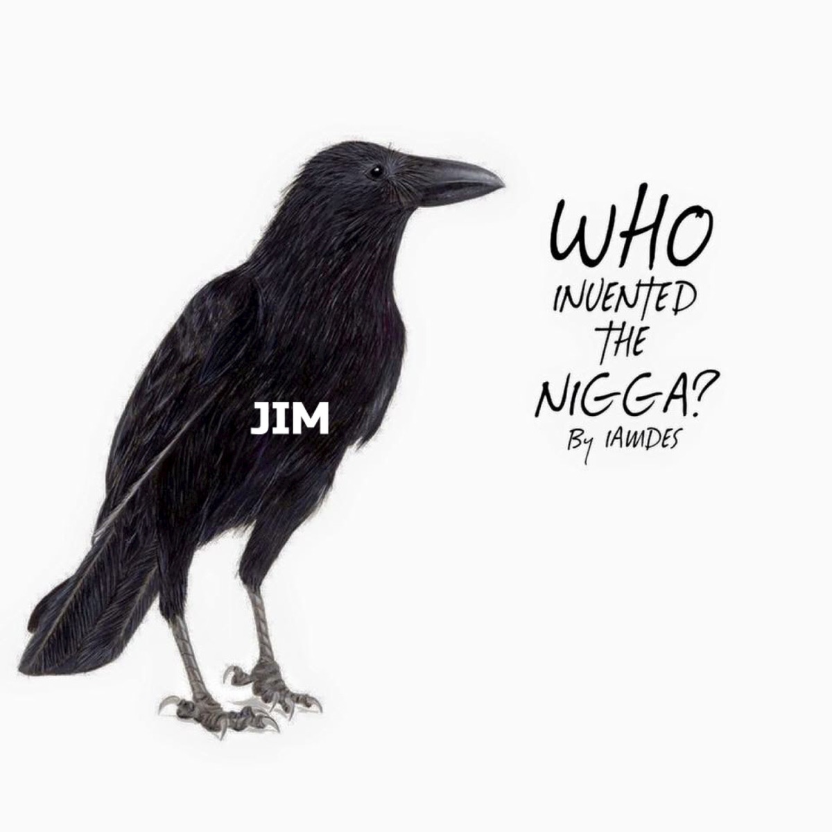 Who Invented the N***a? - Single (feat. James Baldwin) - Single by iamDES album cover