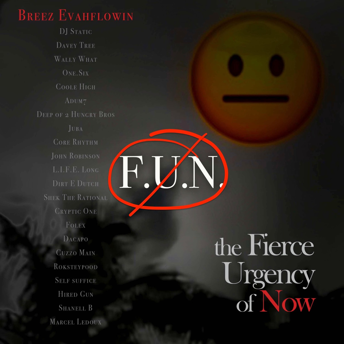 F.U.N. The Fierce Urgency of Now by Breez Evahflowin album cover