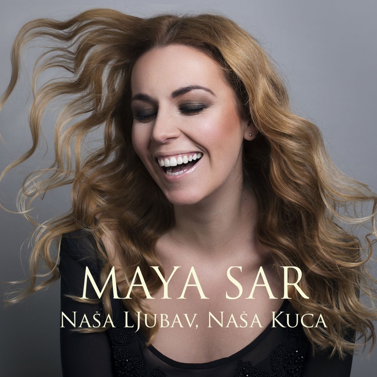 Naša Ljubav, Naša Kuća - Single by Maya Sar album cover