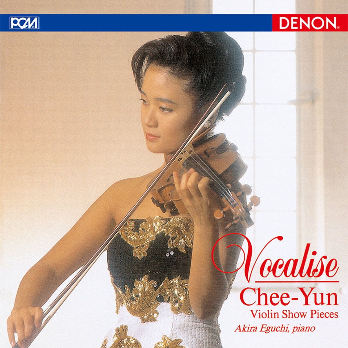 Vocalise - Chee Yun: Violin Show Pieces by Chee-Yun & Akira Eguchi album cover