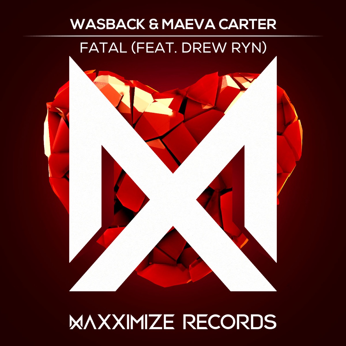 Fatal (feat. Drew Ryn) - Single by Wasback & Maeva Carter album cover