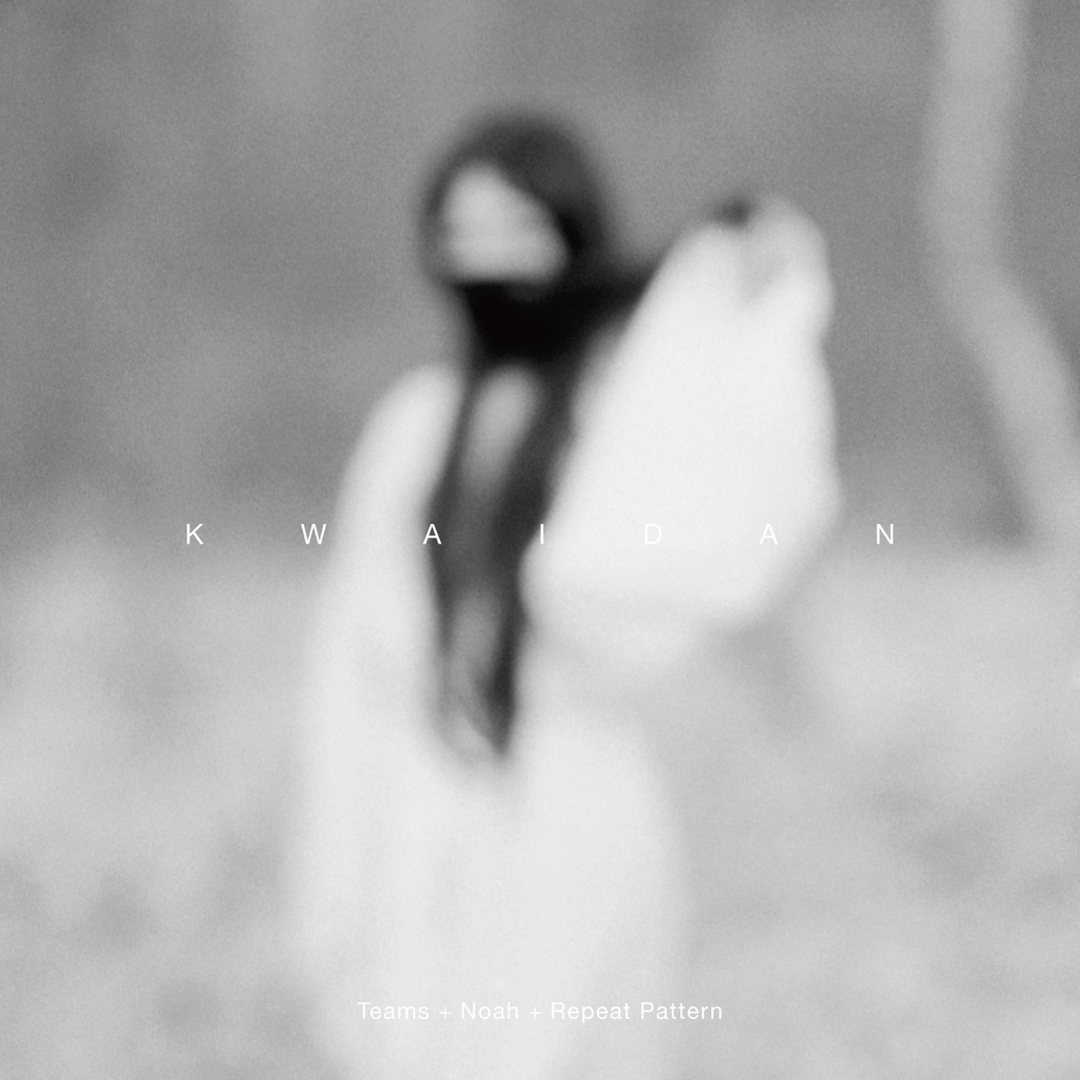 Kwaidan by Teams, Noah & REPEAT PATTERN album cover