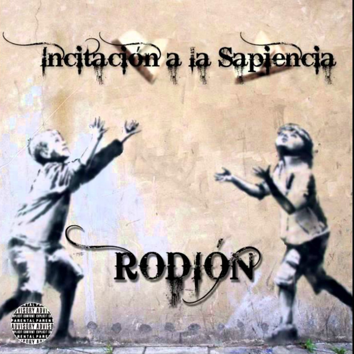 Incitación a la Sapiencia (feat. Rodion) by El Triangulo Estudio album cover