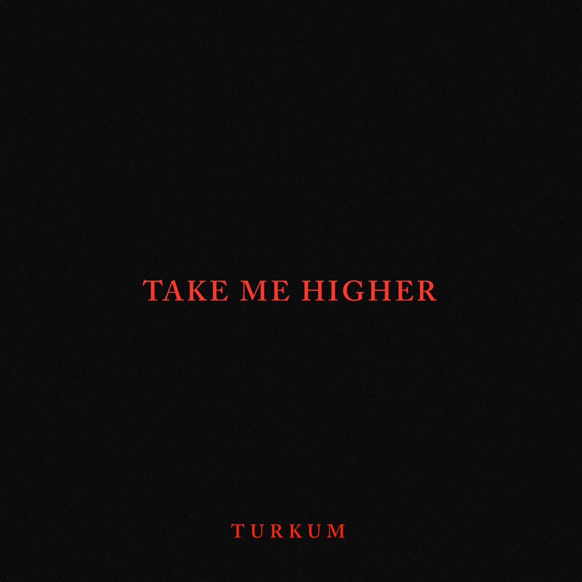 Take Me Higher - Single by Türküm album cover