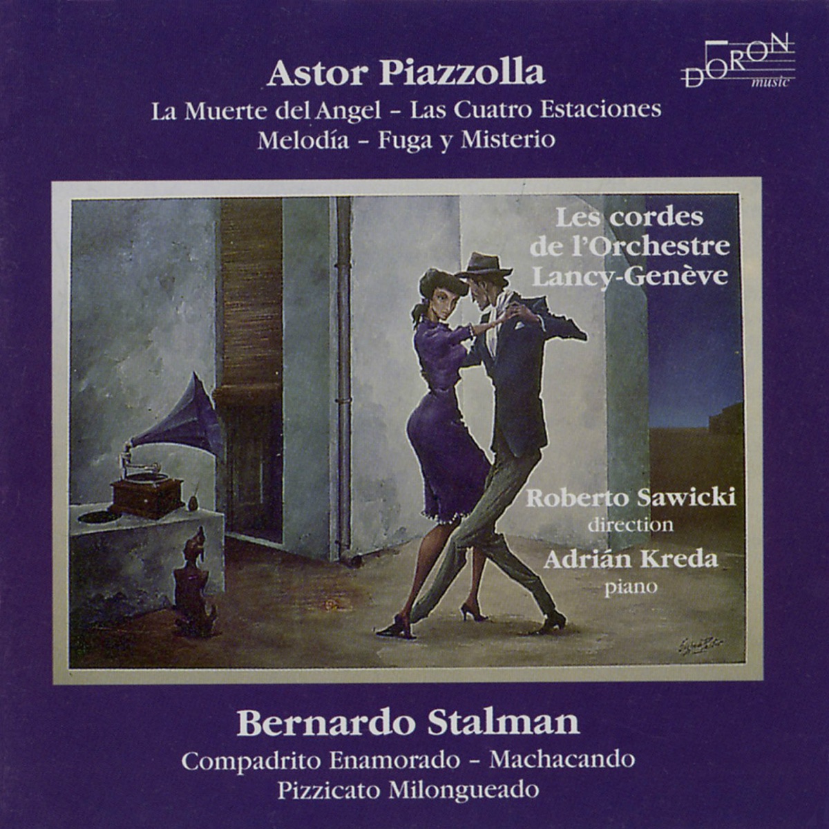 Astor Piazzolla & Bernardo Stalman by Adrián Kreda, Roberto Sawicki & Orchestre de Lancy-Genève album cover