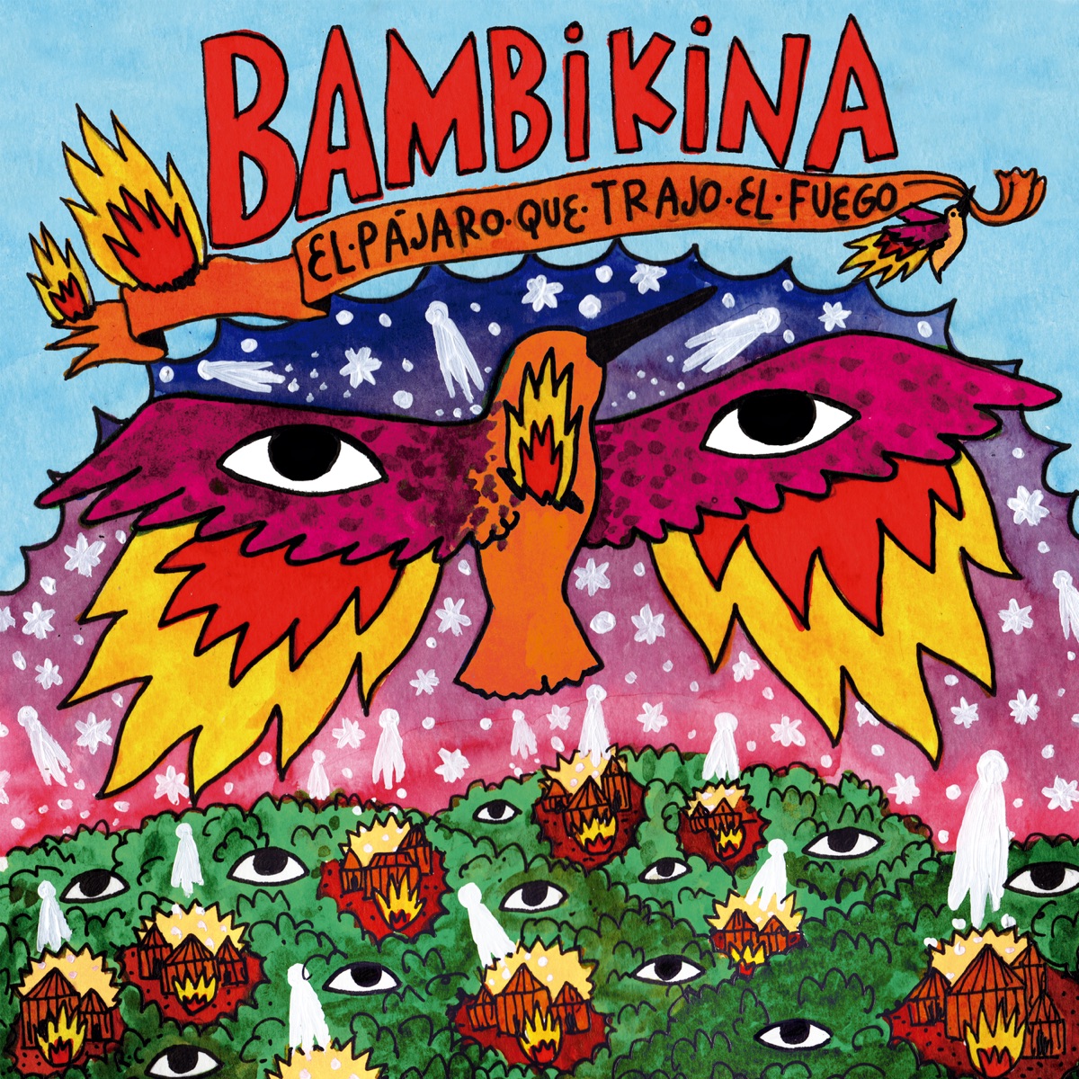 El Pájaro Que Trajo el Fuego by BambiKina album cover