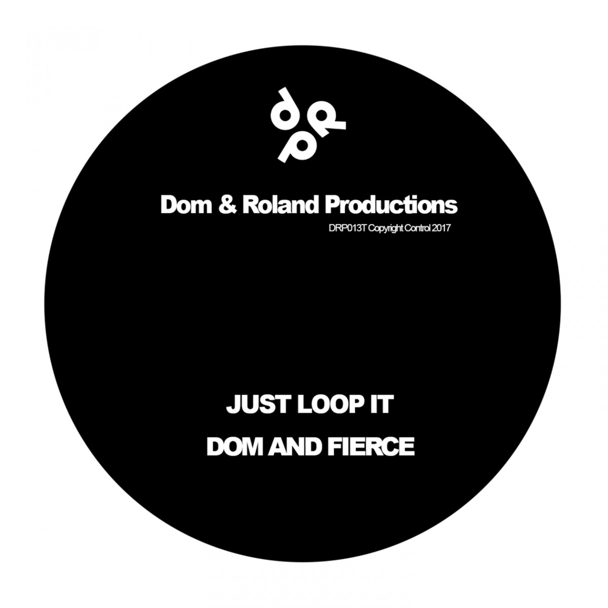 Just Loop It / Ultraviolet - Single by Dom & Roland, Fierce & Xanadú album cover