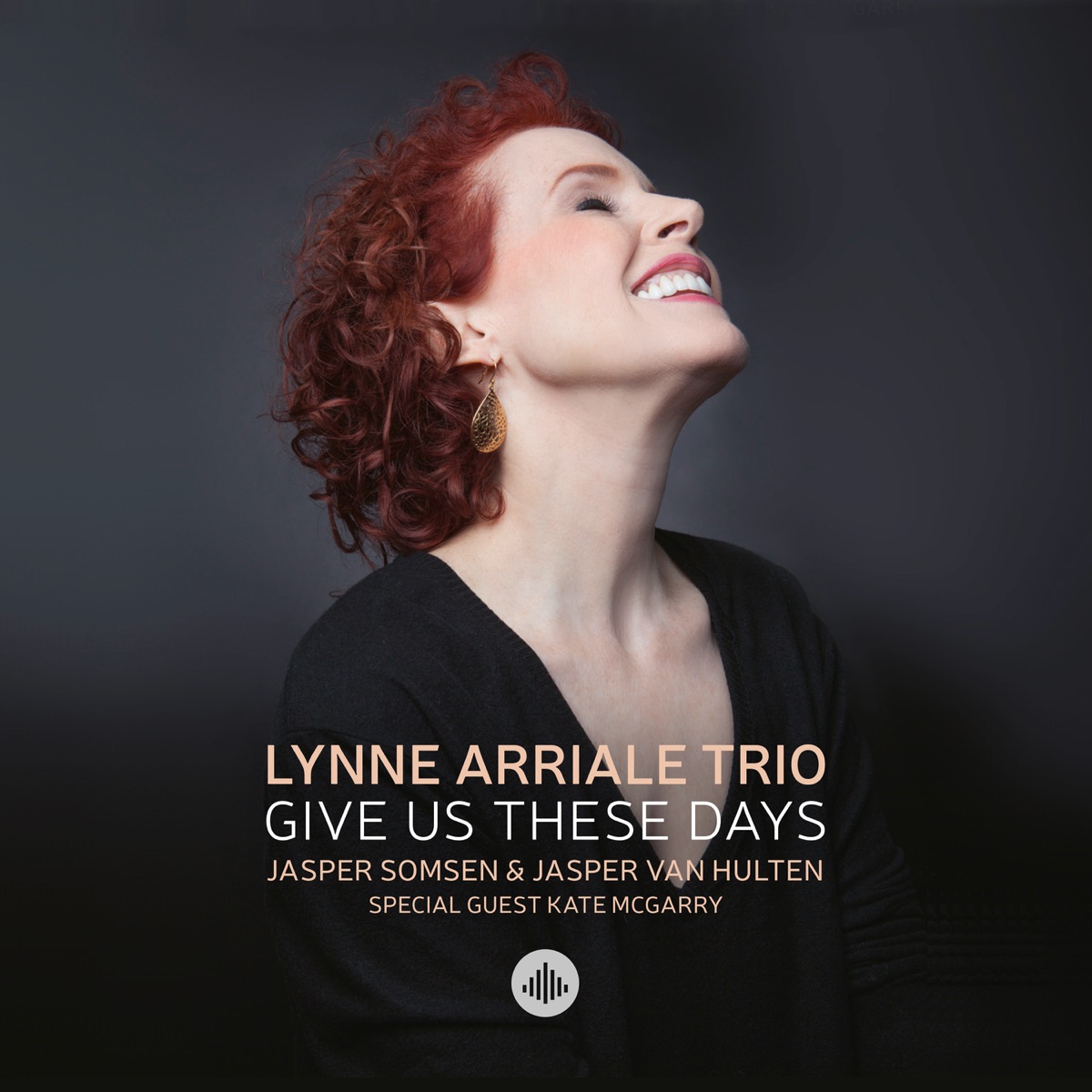 Give Us These Days (feat. Jasper Somsen & Jasper van Hulten) by Lynne Arriale Trio album cover