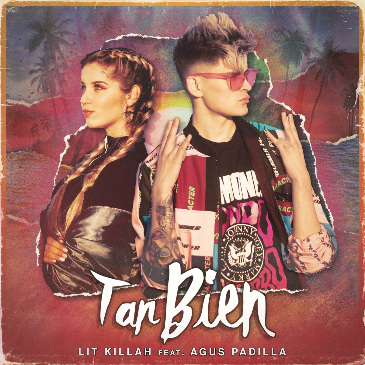 Tan bien (feat. Agus Padilla) - Single by LIT killah album cover