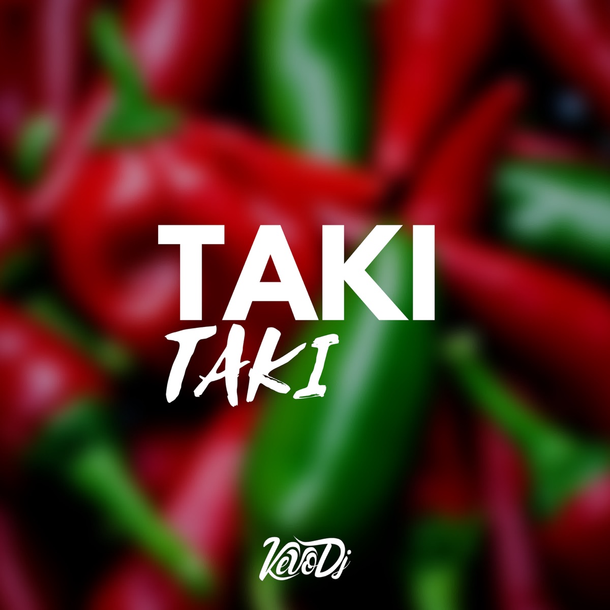 Taki Taki - Single by Kevo DJ album cover