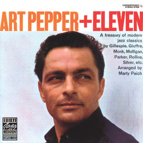 Art Pepper + Eleven: Modern Jazz Classics by Art Pepper album cover